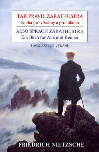 Obrázok Tak pravil Zarathustra - Kniha pro všechny a pro nikoho / Also sprach Zarathustra - Ein Buch für Alle und Keinen