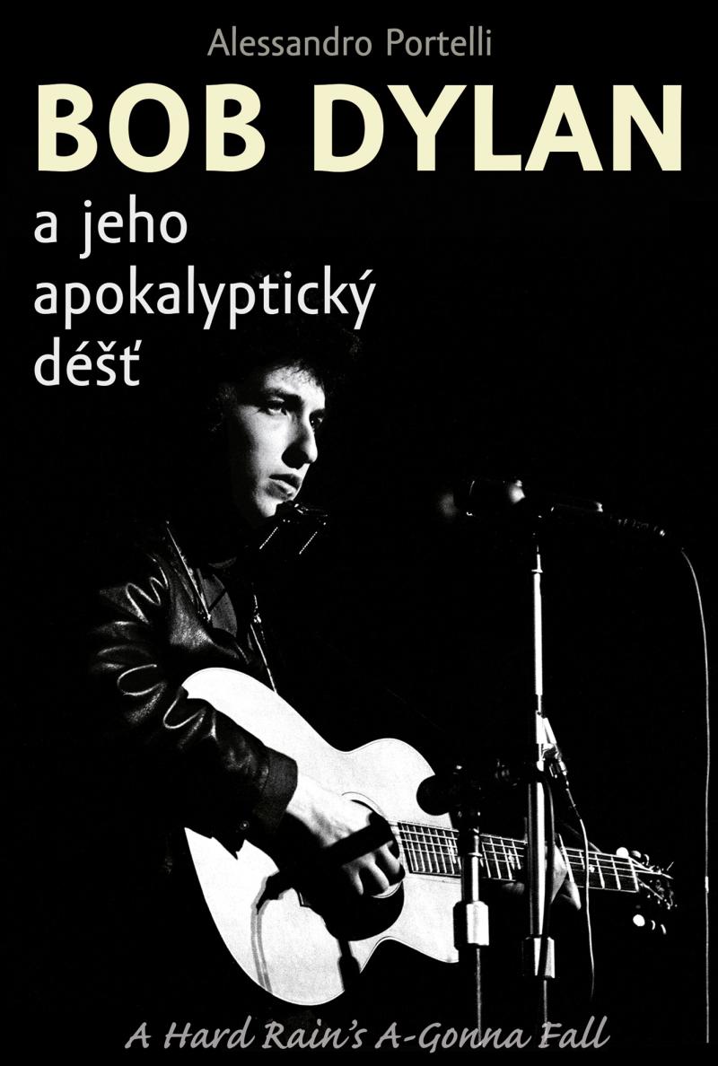 Obrázok Bob Dylan a jeho apokalyptický déšť