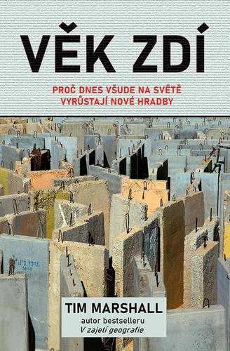 Obrázok Věk zdí - Proč dnes všude na světě vyrůs