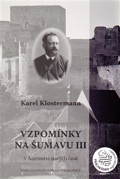 Obrazok Vzpomínky na Šumavu III - V hájemství starých časů