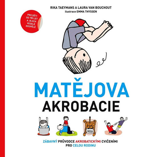 Obrázok Matějova akrobacie - Zábavný průvodce akrobatickými cvičeními pro celou rodinu