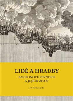 Obrazok Lidé a hradby, bastionové pevnosti a jejich život