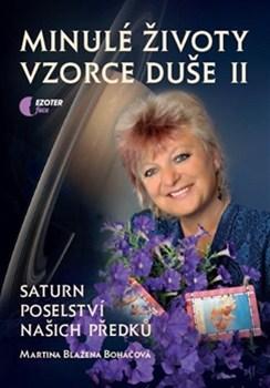 Obrázok Minulé životy, vzorce duše II. díl - Saturn poselství našich předků