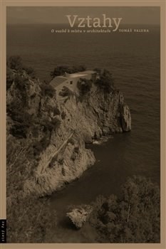 Obrázok Vztahy - O vazbě k místu v architektuře