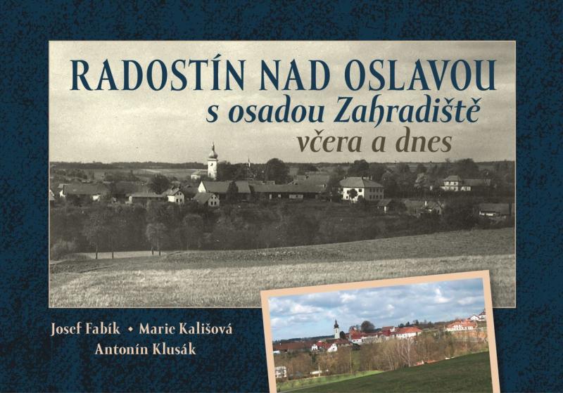 Obrázok Radostín nad Oslavou s osadou Zahradiště včera a dnes