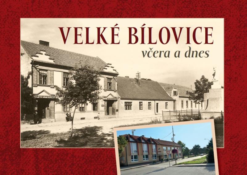 Obrázok Velké Bílovice včera a dnes