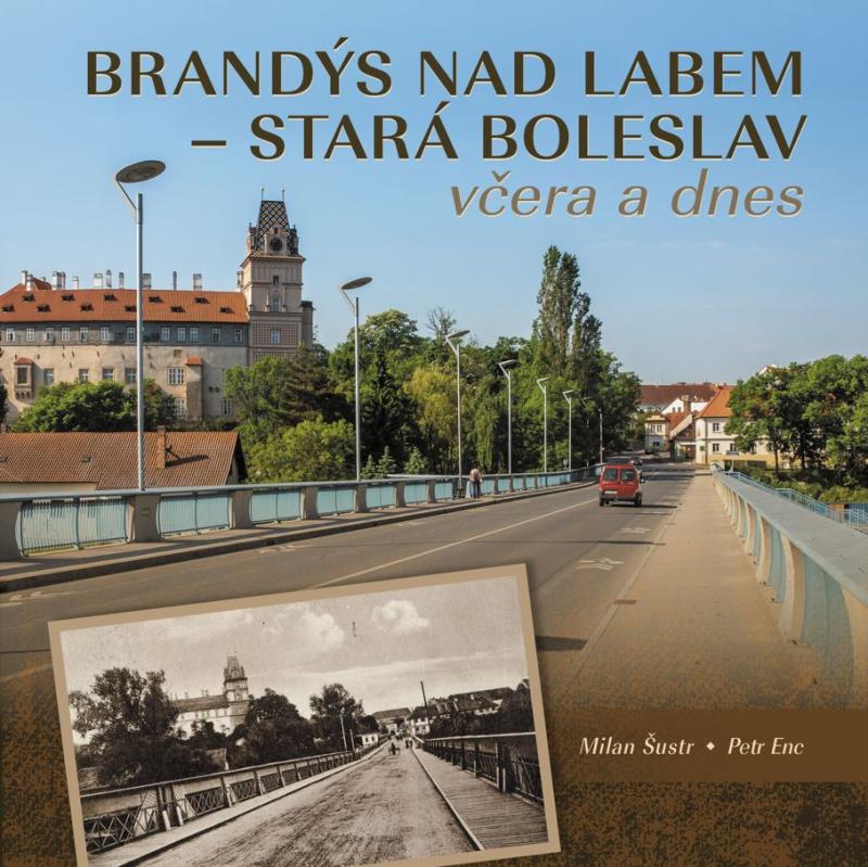 Obrázok Brandýs nad Labem–Stará Boleslav včera a dnes