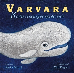 Obrazok Varvara - Kniha o velrybím putování