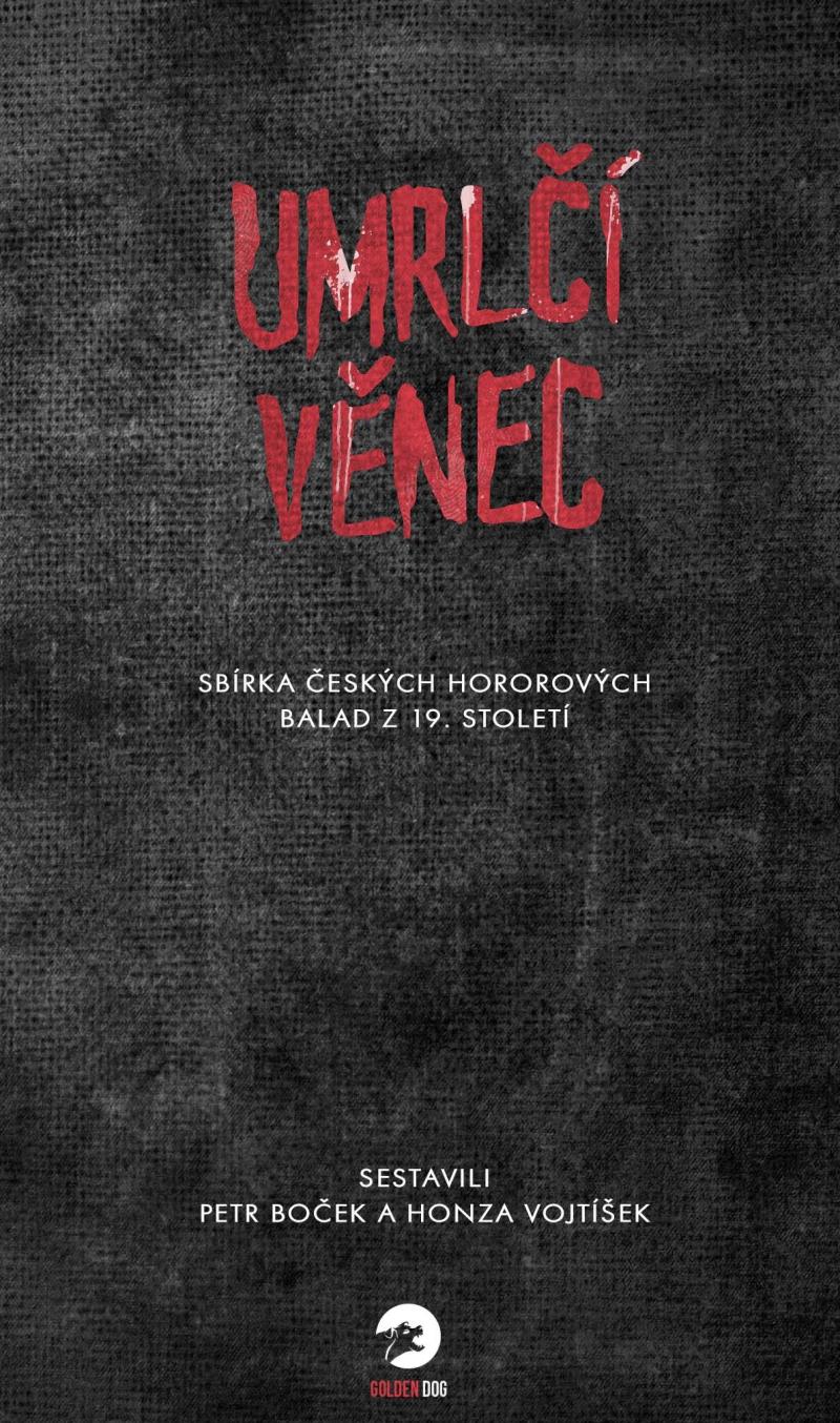 Obrázok Umrlčí věnec - Sbírka českých hororových balad z 19. století