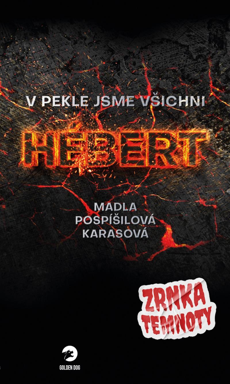 Obrázok V pekle jsme všichni Hebert - Zrnka temnoty 8
