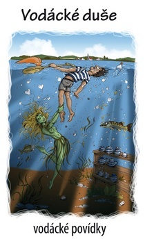 Obrázok Vodácké duše - vodácké povídky