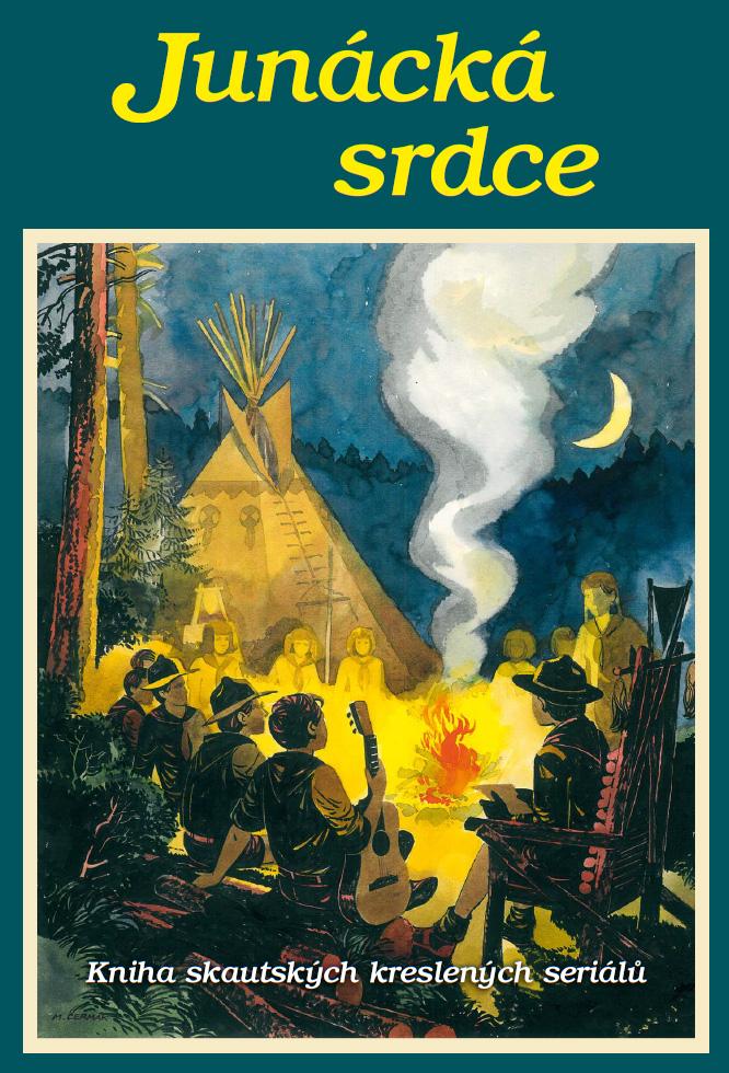 Obrázok Junácká srdce - Kniha skautských kreslených seriálů