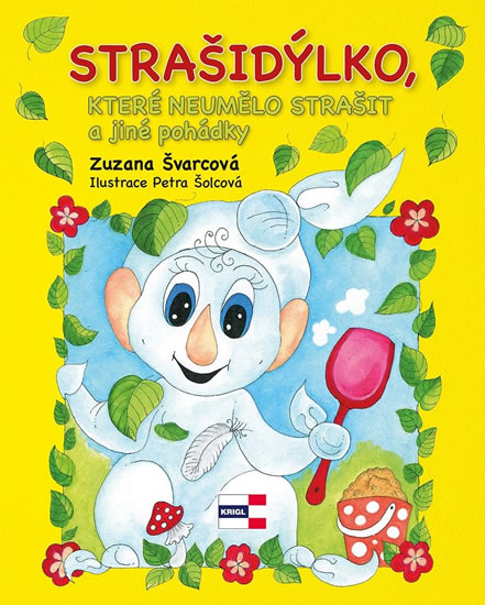 Obrázok Strašidýlko, které neumělo strašit a další pohádky