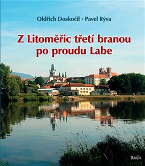 Obrázok Z Litoměřic třetí branou po proudu Labe