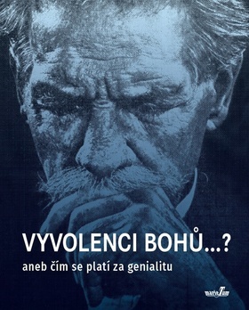 Obrázok Vyvolenci bohů...?