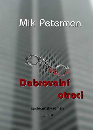 Obrázok Dobrovolní otroci