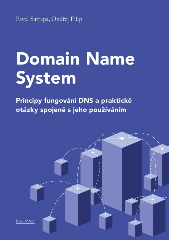 Obrázok Domain Name System-Principy fungování DNS a praktické otázky spojené s jeho používáním