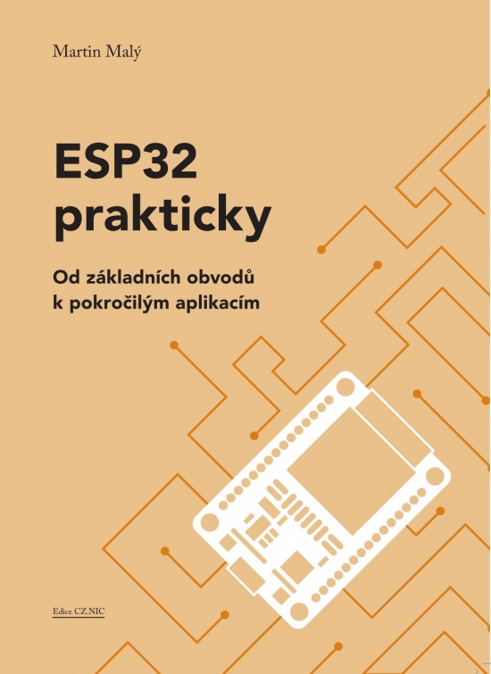 Obrázok ESP32 prakticky - Od základních obvodů k pokročilým aplikacím