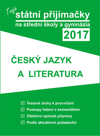Obrázok Tvoje státní přijímačky na SŠ a gymnázia 2017 - ČJ a literatura