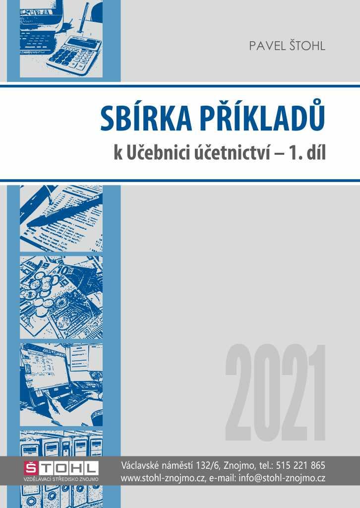 Obrázok Sbírka příkladů k učebnici účetnictví I. díl 2021