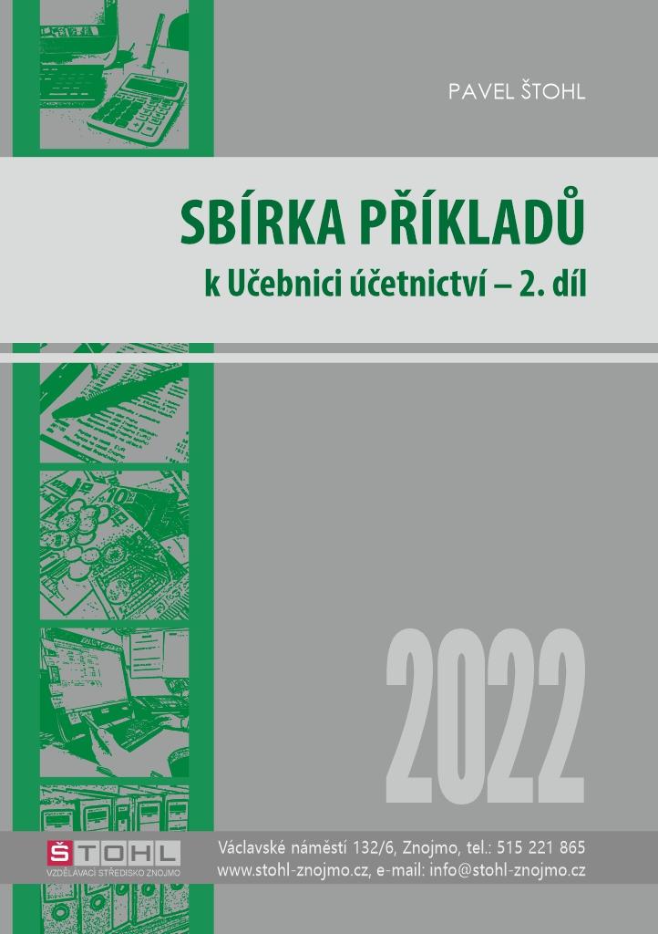 Obrázok Sbírka příkladů k učebnici účetnictví II. díl 2022