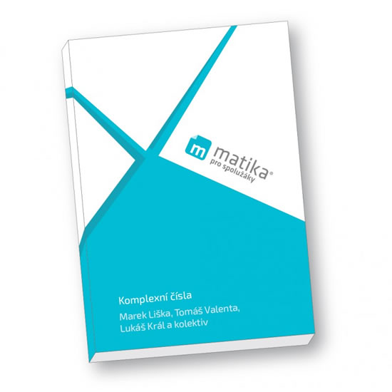 Obrázok Matika pro spolužáky: Komplexní čísla - UČ