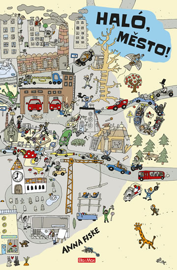 Obrázok Haló, město! Den ve městě - obrázkové příběhy