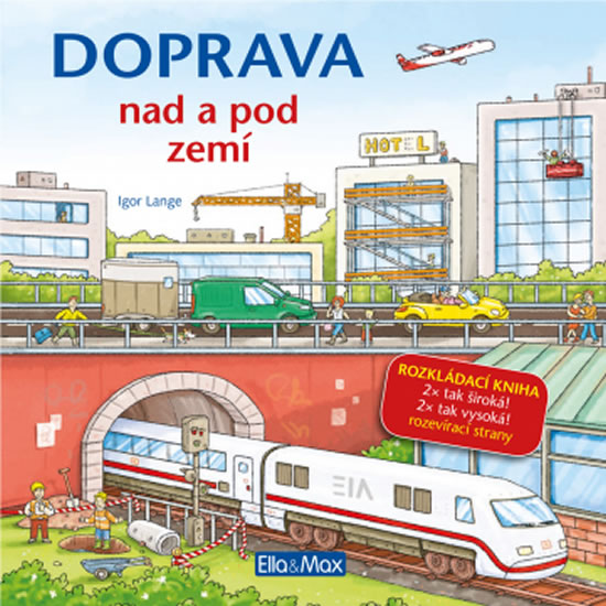 Obrázok DOPRAVA NAD A POD ZEMÍ - Velkoformátová rozkládací kniha
