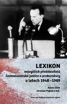 Obrazok Lexikon nejvyšších představitelů československé justice a prokuratury v letech 1948-1989