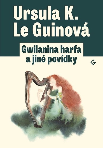 Obrázok Gwilanina harfa a jiné povídky