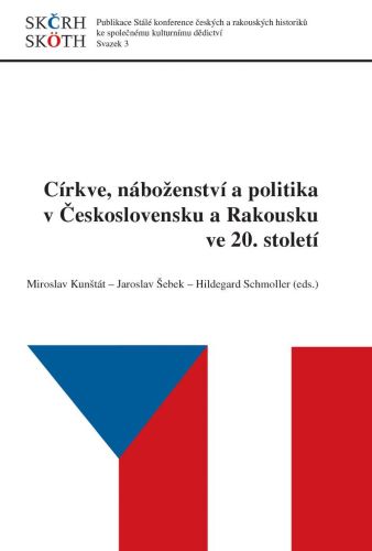 Obrazok Církve, náboženství a politika v Československu a Rakousku ve 20. století