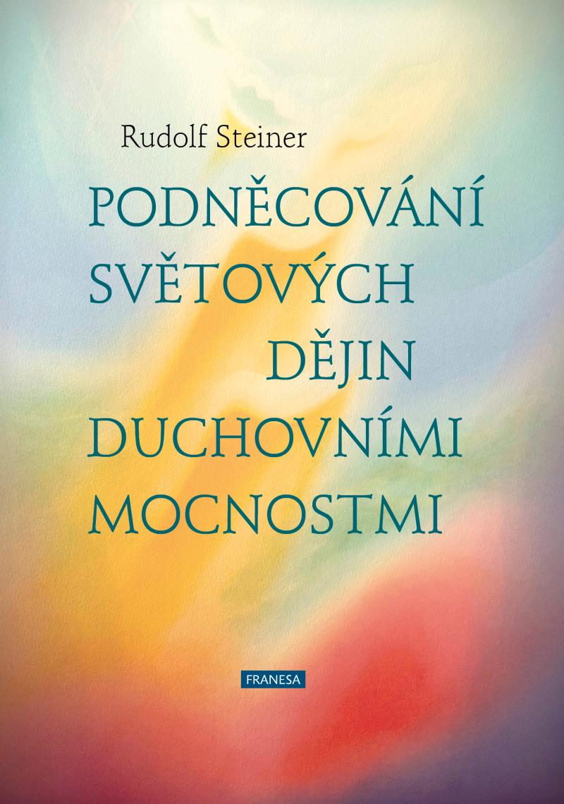 Obrázok Podněcování světových dějin duchovními mocnostmi
