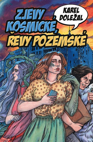 Obrázok Zjevy kosmické, řevy pozemské
