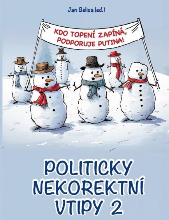 Obrázok Politicky nekorektní vtipy 2 - Kdo topení zapíná, podporuje Putina!