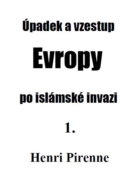 Obrázok Úpadek a vzestup Evropy po islámské invazi 1.