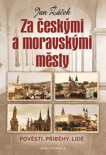 Obrázok Za českými a moravskými městy - Pověsti,