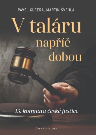 Obrázok V taláru napříč dobou - 13. komnata české justice