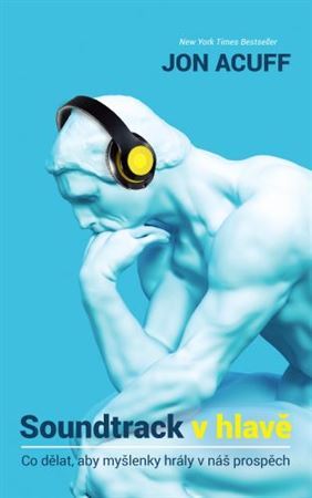 Obrázok Soundtrack v hlavě - Co dělat, aby myšlenky hrály v náš prospěch