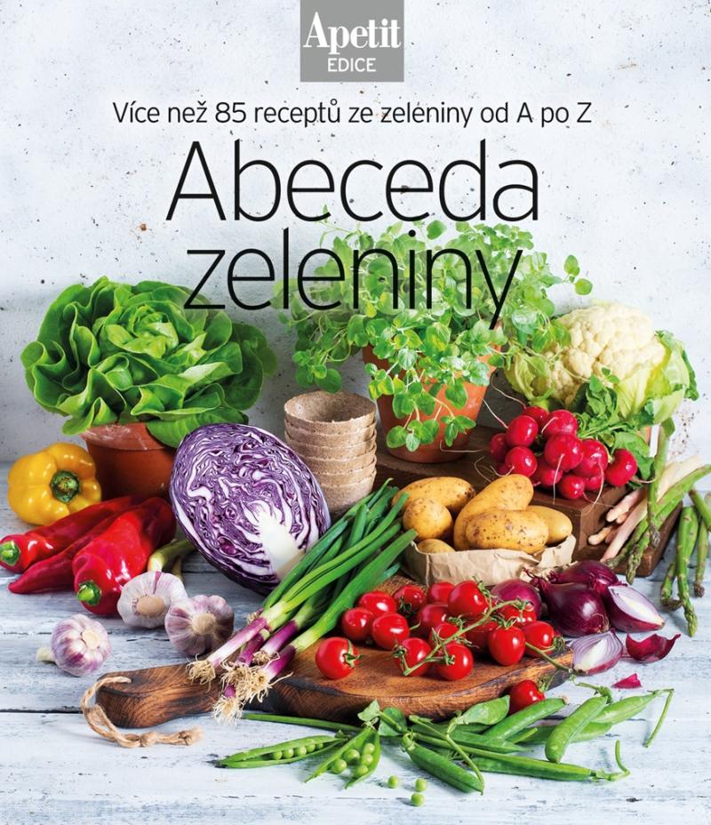 Obrázok Abeceda zeleniny - Více než 85 receptů ze zeleniny od A do Z (Edice Apetit)