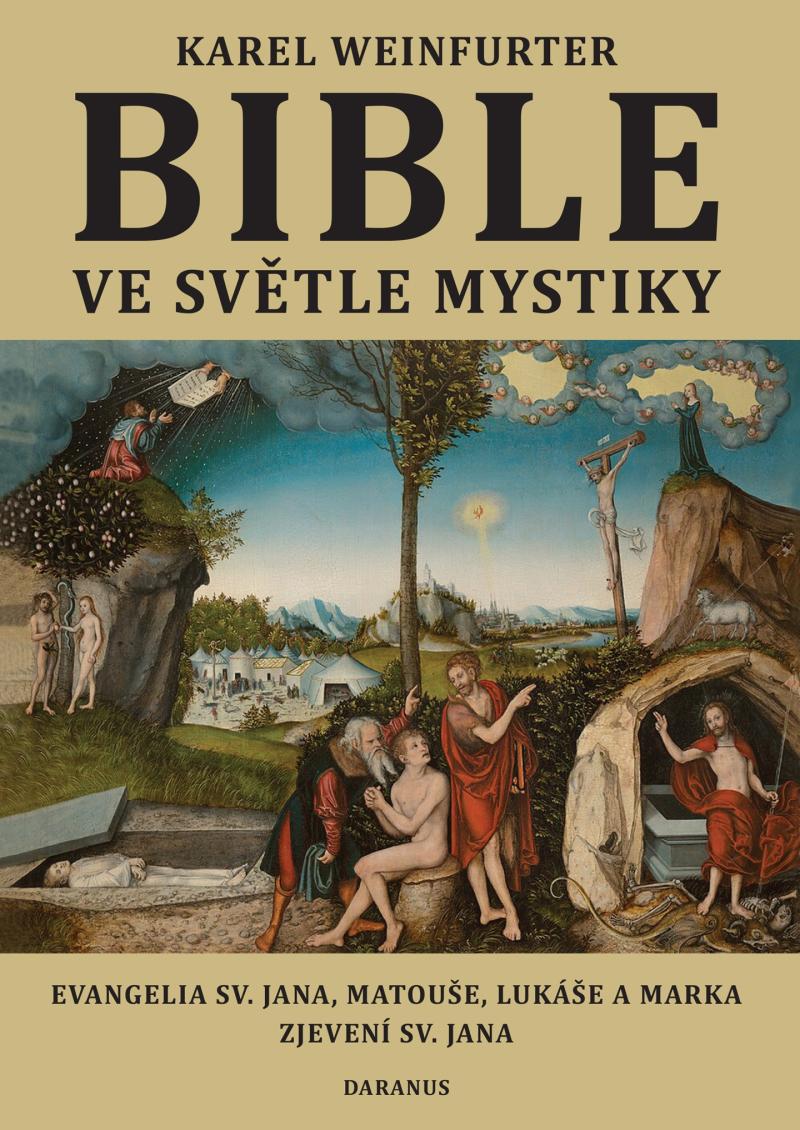 Obrázok Bible ve světle mystiky - Evangelium sv. Jana, Matouše, Lukáše a Marka, Zjevení sv. Jana
