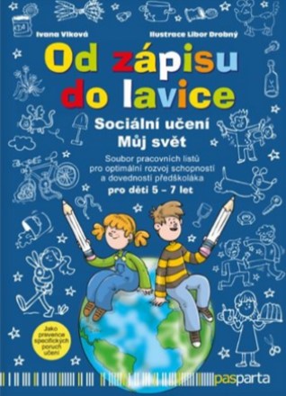 Obrazok Od zápisu do lavice – Sociální učení – Můj svět