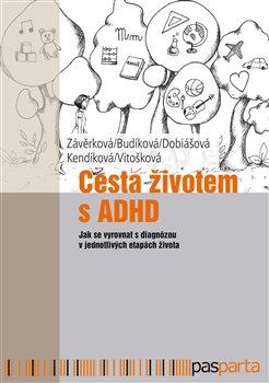 Obrázok Cesta životem s ADHD - Jak se vyrovnat s diagnózou v jednotlivých etapách života