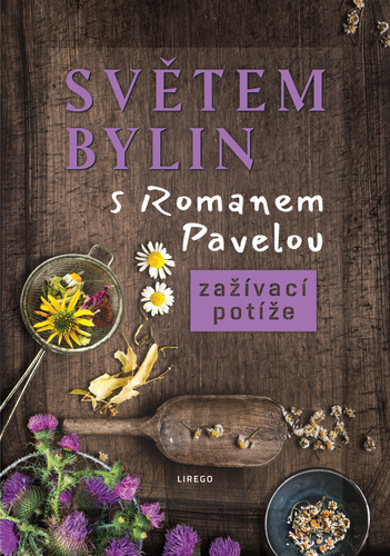 Obrázok Světem bylin s Romanem Pavelou - Zažívací potíže