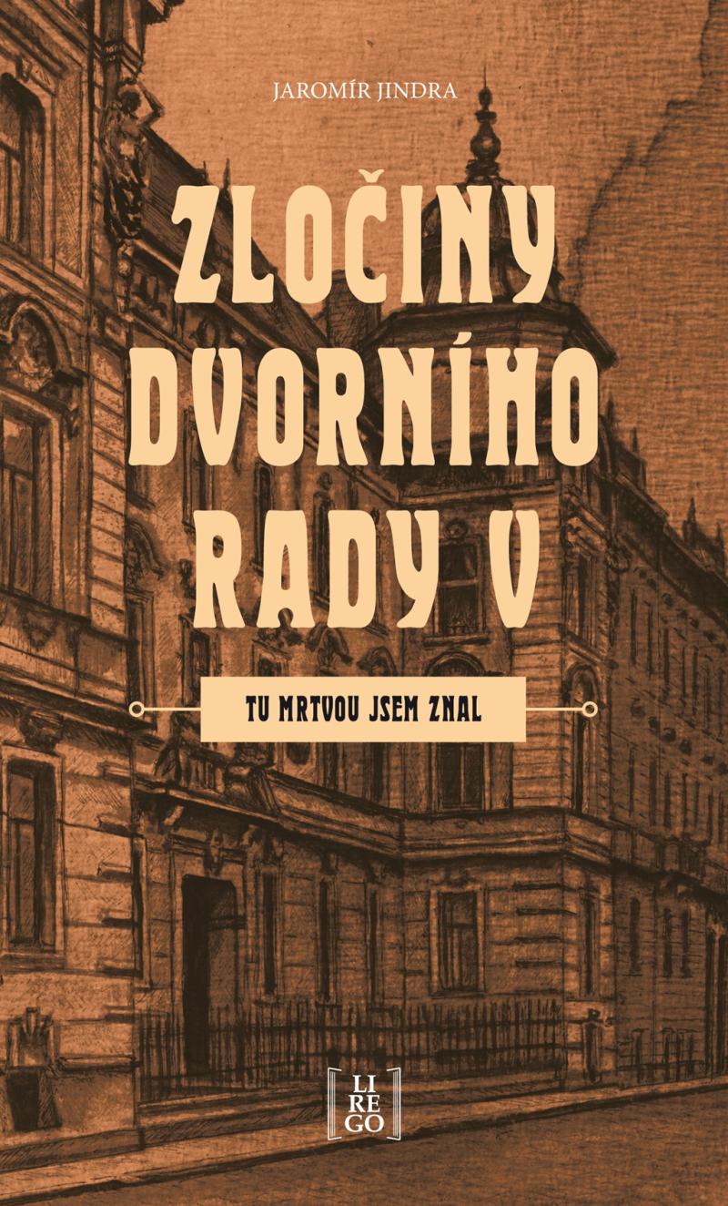 Obrázok Zločiny dvorního rady V. - Tu mrtvou jsem znal