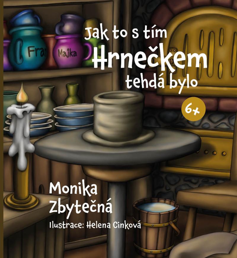 Obrázok Jak to s tím Hrnečkem tehdá bylo