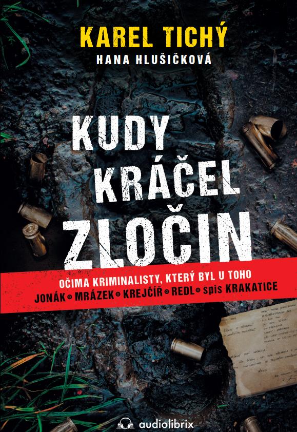 Obrázok Kudy kráčel zločin - Očima kriminalisty,