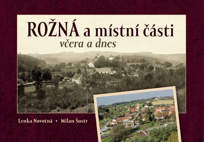 Obrázok Rožná a místní části včera a dnes