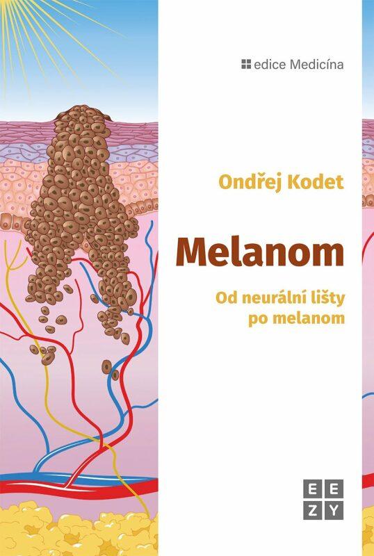Obrázok Melanom - Od neurální lišty po melanom