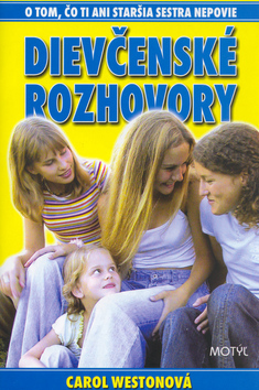 Obrázok Dievčenské rozhovory o tom, čo ti ani staršia