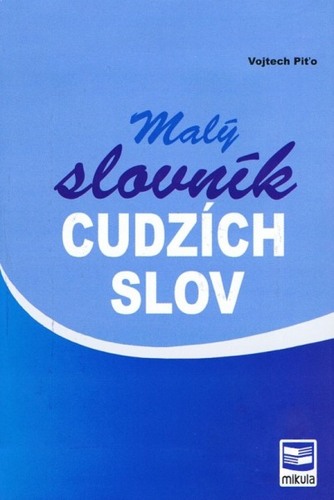 Obrázok Malý slovník cudzích slov - 2. vydanie